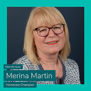 Meet the Team: Homecare Champion, Merina Martin