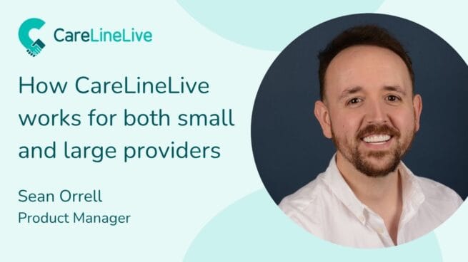 How CareLineLive works for all sizes of company